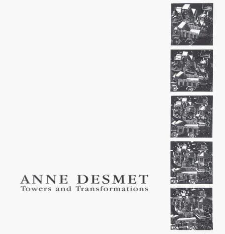 Tapa de Anne Desmet Towers and Transformations