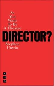 Tapa de So You Want To Be A Theatre Director?