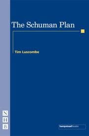 Tapa de The Schuman Plan (Nick Hern Books)