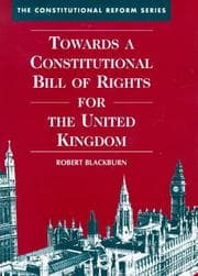 Tapa de Towards a constitutional Bill of Rights for the United Kingdom