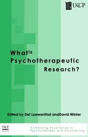 Tapa de WHAT IS PSYCHOTHERAPEUTIC RESEARCH?; ED. BY DEL LOEWENTHAL