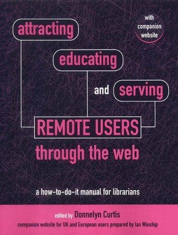 Tapa de Attracting, Educating and Serving Remote Users Through the Web