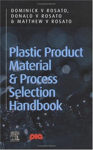 Tapa de Plastic product material and process selection handbook