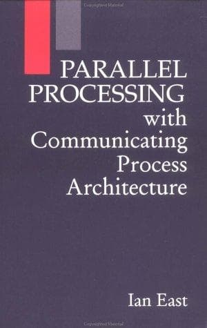 Tapa de Parallel processing with Communicating Process Architecture