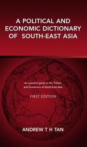 Tapa de A Political and Economic Dictionary of South-East Asia (Political and Economic Dictionaries)