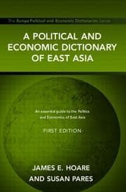 Tapa de A Political and Economic Dictionary of East Asia (Political and Economic Dictionaries)