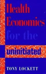 Tapa de Health economics for the uninitiated