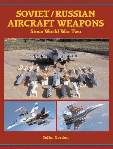 Tapa de Soviet/Russian Aircraft Weapons Since World War II