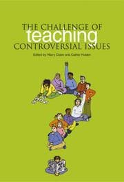 Tapa de The challenge of teaching controversial issues
