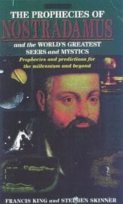 Tapa de The prophecies of Nostradamus and the world's greatest seers and mystics : prophecies and predictions for the millennium and beyond