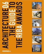 Tapa de Architecture 06: The Guide to the Riba Awards (Architecture: The Guide to the Riba Awards)