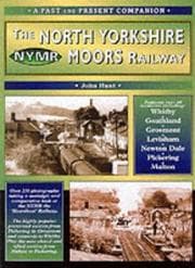 Tapa de The North Yorkshire Moors Railway (British Railways Past and Present Companion)