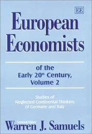 Tapa de EUROPEAN ECONOMISTS OF THE EARLY 20TH CENTURY; V. 2: STUDIES OF NEGLECTED CONTINENTAL...; ED. BY WARREN J. SAMUELS
