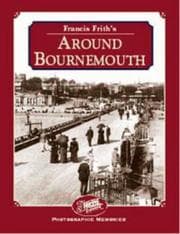 Tapa de Francis Frith's Around Bournemouth