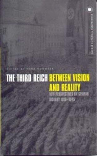 Tapa de The Third Reich Between Vision and Reality