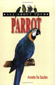 Tapa de All About Your Parrot