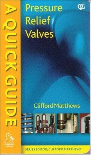 Tapa de A quick guide to pressure relief valves (PRVs)