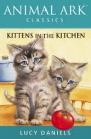 Tapa de Kittens in the Kitchen (Animal Ark Classics #1)