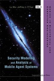 Tapa de Security Modeling And Analysis of Mobile Agent Systems (Electrical and Computer Engineering)