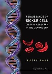 Tapa de Renaissance of Sickle Cell Disease Research in the Genome Era