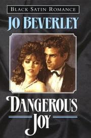 Tapa de Dangerous Joy (Black Satin Romance Series)