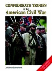 Tapa de Confederate Troops of the American Civil War (Europa Militaria)