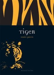 Tapa de Tiger (Reaktion Books - Animal)