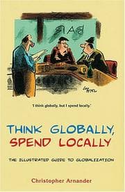 Tapa de Think Globally, Spend Locally