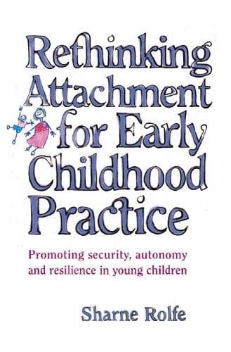 Tapa de Rethinking Attachment for Early Childhood Practice