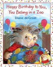 Tapa de Happy Birthday to You, You Belong in a Zoo (Gilbert and Friends)