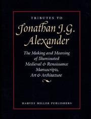 Tapa de Tributes to Jonathan J.G. Alexander: Making and Meaning