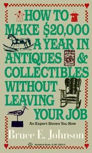 Tapa de How to Make $20,000 a Year in Antiques and Collectibles Without Leaving Your Job