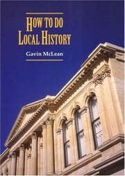 Tapa de How to Do Local History: Research * Write * Publish