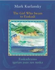 Tapa de The Girl Who Swam to Euskadi
