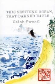 Tapa de This seething ocean, that damned eagle