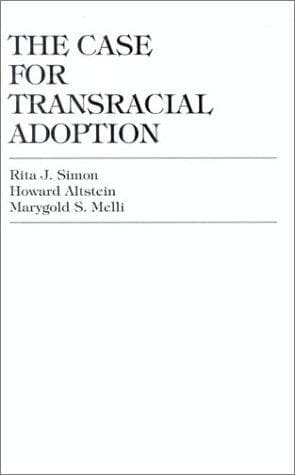 Tapa de The Case for Transracial Adoption