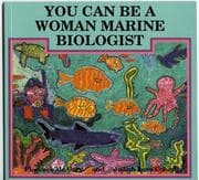 Tapa de You can be a woman marine biologist