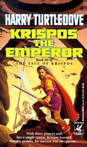 Tapa de Krispos the Emperor (The Tale of Krispos, Book 3)