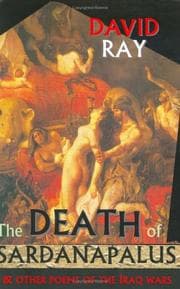 Tapa de The Death of Sardanapalus and Other Poems of the Iraq Wars
