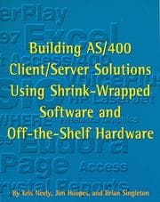 Tapa de Building AS/400 client/server solutions using shrink-wrapped software and off-the-shelf hardware