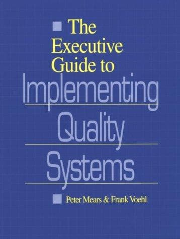 Tapa de The executive guide to implementing quality systems