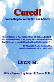 Tapa de Cured! Proven Help for Alcoholics and Addicts