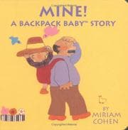 Tapa de Mine! A Backpack Baby Story (Backpack Baby Books)