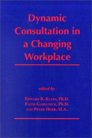 Tapa de Dynamic Consultation in a Changing Workplace