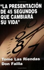 Tapa de La Presentación de 45 Segundos Que Cambiará Su Vida