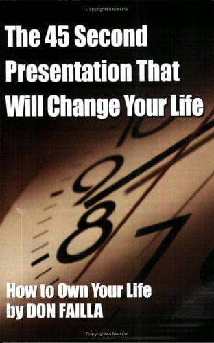 Tapa de The 45 Second Presentation That Will Change Your Life