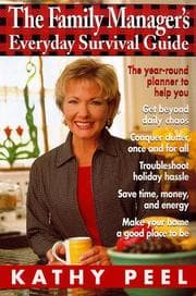 Tapa de The family manager's everyday survival guide