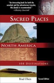 Tapa de Sacred Places North America: 108 Destinations (Sacred Places: 108 Destinations series)