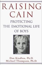 Tapa de Raising Cain : protecting the emotional life of boys