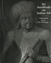 Tapa de Sri Aurobindo on Indian Art